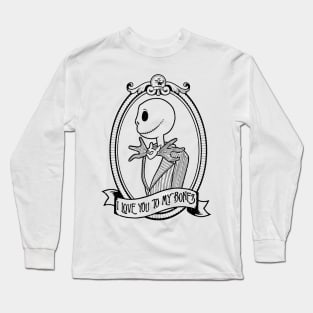 I Love You To My Bones (Black) Long Sleeve T-Shirt